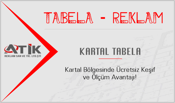Kartal Tabela Firmaları - Tabelacı Kartal İstanbul